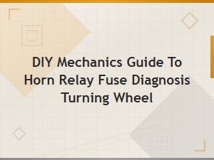 Horn Relay and Fuse Diagnosis When Turning the Steering Wheel